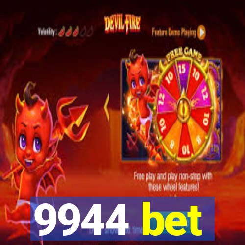 9944 bet